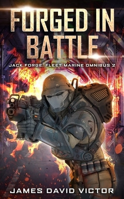Forged in Battle Omnibus by Victor, James David