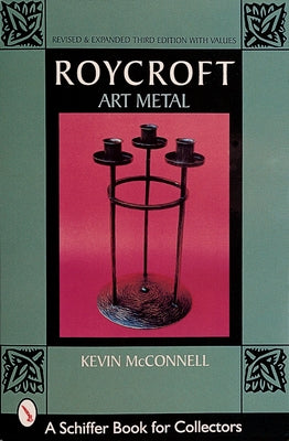 Roycroft Art Metal by McConnell, Kevin