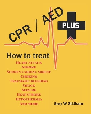 CPR / AED Plus by Stidham, Gary W.
