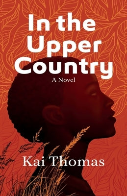 In the Upper Country by Thomas, Kai