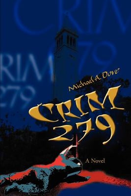 Crim 279 by Dove, Michael A.