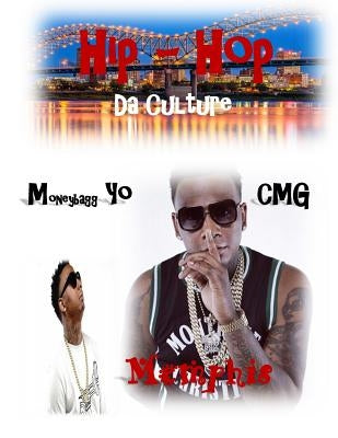 Hip Hop: Da Culture by Daniel, Roderick Van