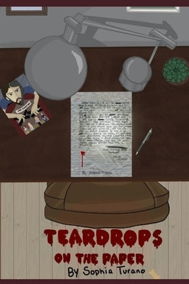 Tear Drops on The Paper by Turano, Sophia