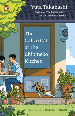 The Calico Cat at the Chibineko Kitchen by Takahashi, Yuta