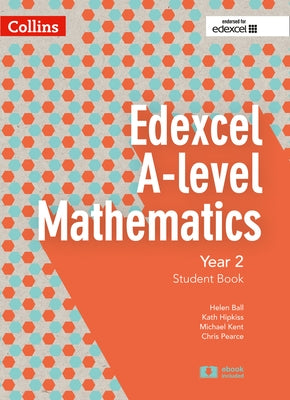 Edexcel a Level Mathematics Student Book Year 2 by Pearce, Chris