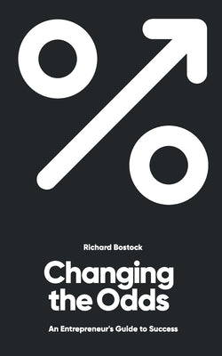 Changing the Odds by Bostock, Richard