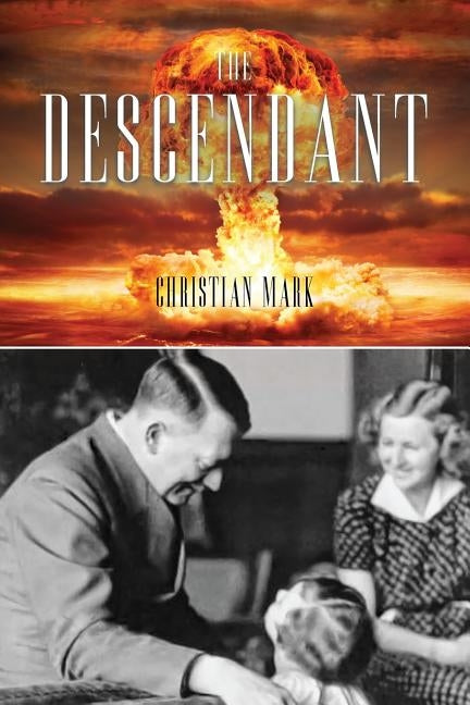 The Descendant by Mark, Christian