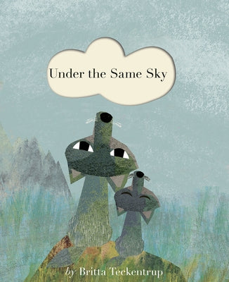 Under the Same Sky by Teckentrup, Britta