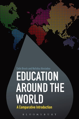 Education Around the World by Brock, Colin