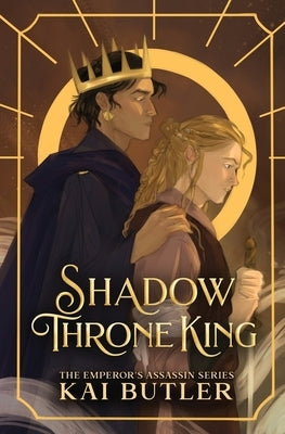 Shadow Throne King by Butler, Kai