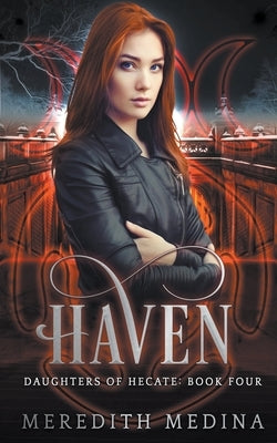 Haven: A Paranormal Urban Fantasy Series by Medina, Meredith