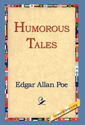 Humorous Tales by Poe, Edgar Allan
