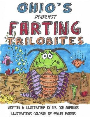 Ohio's Farting Trilobites by Morris, Fynlee