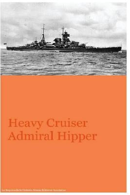 Heavy Cruiser Admiral Hipper by Asociados, Atenas Editores