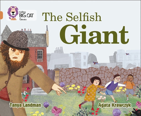 The Selfish Giant: Band 12/Copper by Landman, Tanya
