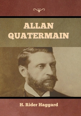 Allan Quatermain by Haggard, H. Rider