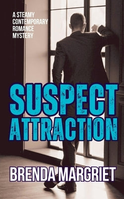 Suspect Attraction by Margriet, Brenda