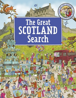 The Great Scotland Search: A Search and Find Adventure by Phillips, Mike
