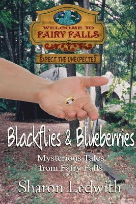 Blackflies and Blueberries by Ledwith, Sharon
