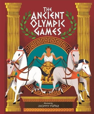 The Ancient Olympic Games by Núñez, Jhonny