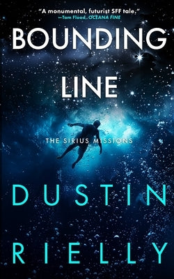 Bounding Line: The Sirius Missions by Rielly, Dustin