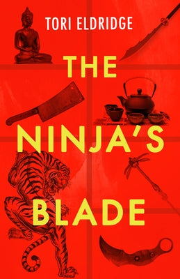 The Ninja's Blade by Eldridge, Tori