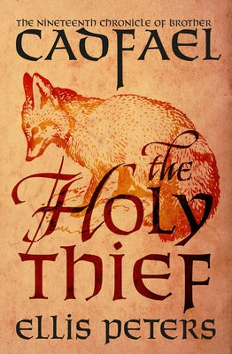 The Holy Thief by Peters, Ellis