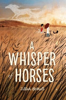 Whisper of Horses by Bethell, Zillah