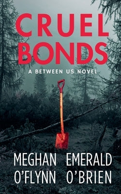 Cruel Bonds by O'Flynn, Meghan