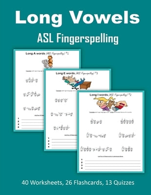 Long Vowels - ASL Fingerspelling by Mahoney, C.