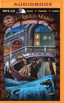 Ulysses Moore: The Isle of Masks by Moore, Ulysses