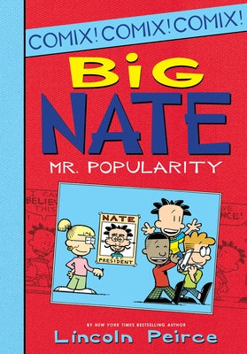 Big Nate: Mr. Popularity by Peirce, Lincoln