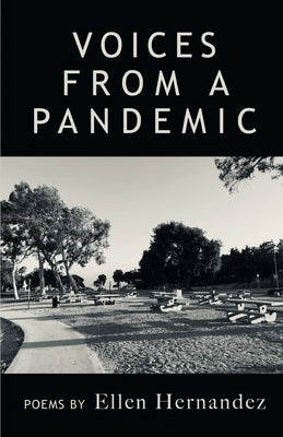 Voices from a Pandemic by Hernandez, Ellen