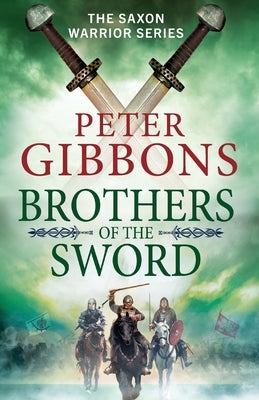 Brothers of the Sword by Gibbons, Peter