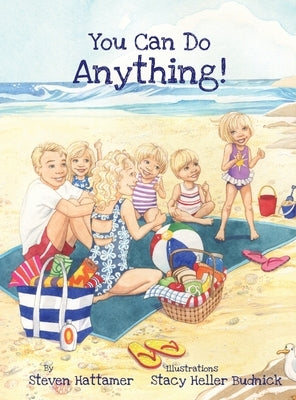 You Can Do Anything! by Hattamer, Steven