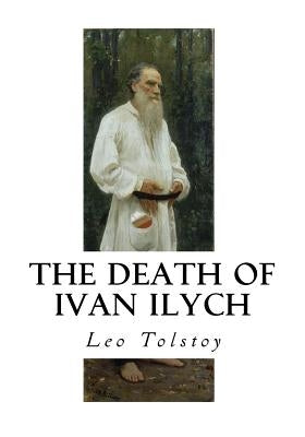 The Death of Ivan Ilych by Maude, Louise