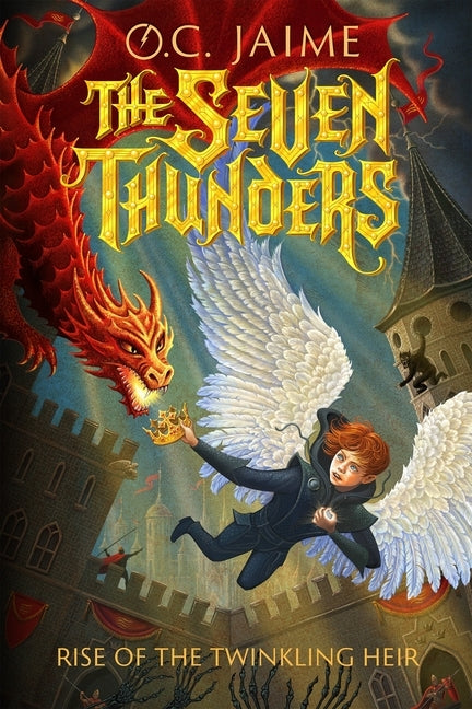 The Seven Thunders: Rise of the Twinkling Heir by Jaime, O. C.