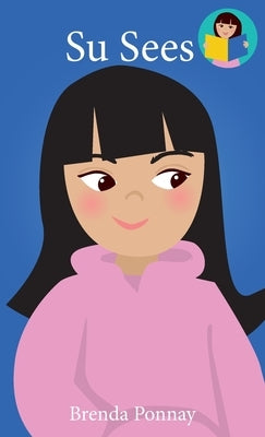 Su Sees by Ponnay, Brenda