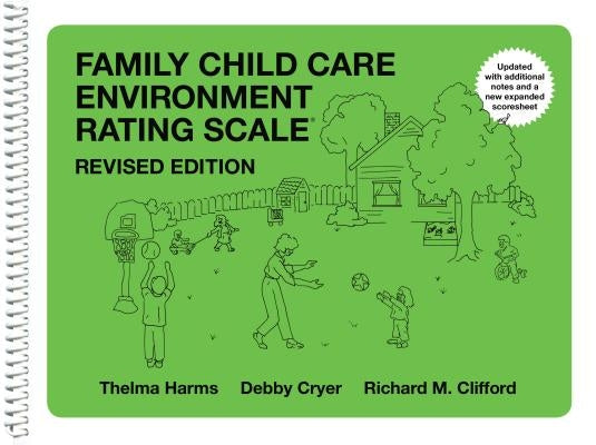 Family Child Care Environment Rating Scale (Fccers-R): Revised Edition by Harms, Thelma