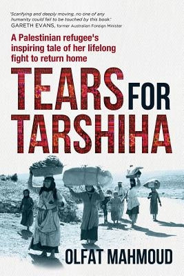 Tears for Tarshiha by Mahmoud, Olfat