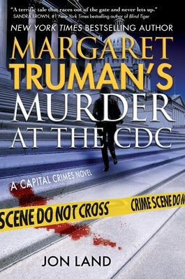 Margaret Truman's Murder at the CDC: A Capital Crimes Novel by Truman, Margaret