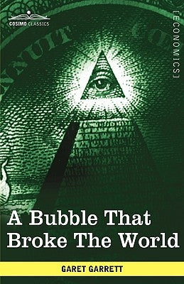 A Bubble That Broke the World by Garrett, Garet