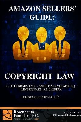 Amazon Sellers' Guide: Copyright Law by Rosenbaum, Cj