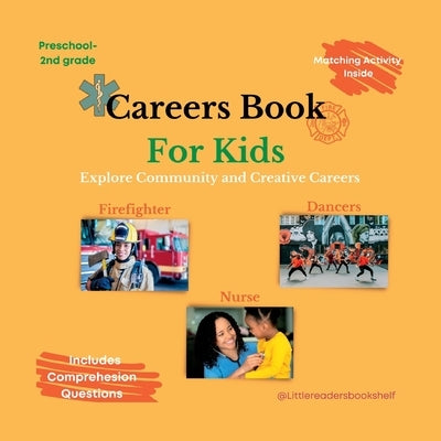 Career Book For Kids: Explore Community and Creative Careers by Williams, Jamir M.