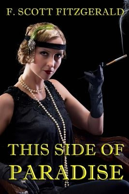This Side of Paradise by Fitzgerald, F. Scott