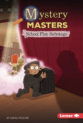 School Play Sabotage by McGuire, Sarah