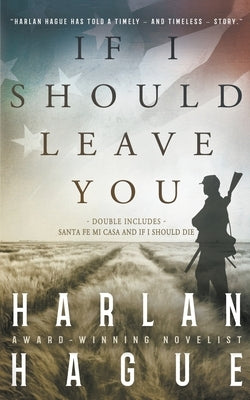 If I Should Leave You by Hague, Harlan