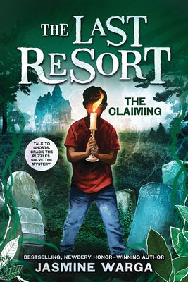 The Claiming (the Last Resort #2) by Warga, Jasmine