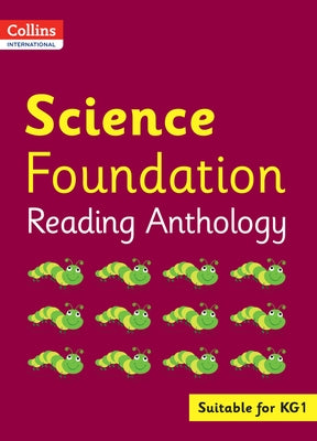 Collins International Foundation - Collins International Science Foundation Reading Anthology by Collins