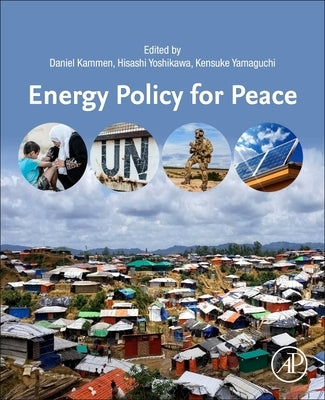 Energy Policy for Peace by Kammen, Daniel